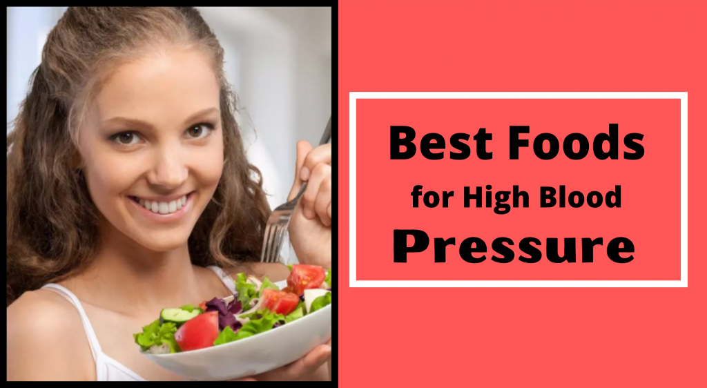 Best Foods For High Blood Pressure