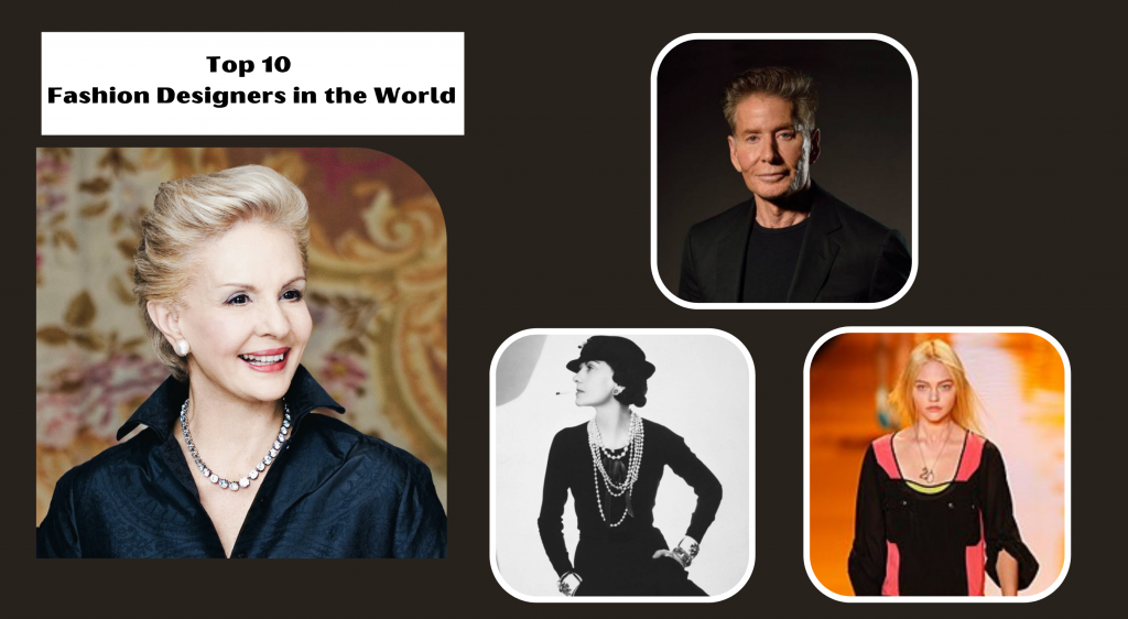 Top 10 Fashion Designers in the World