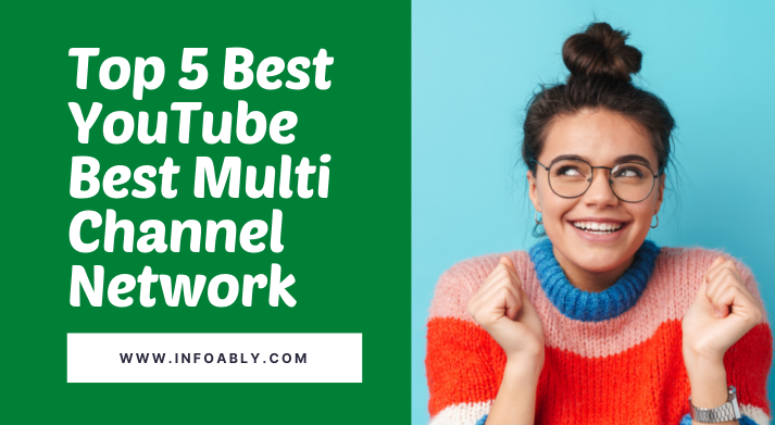 Top 5 Best YouTube Networks - Best Multi Channel Network MCN